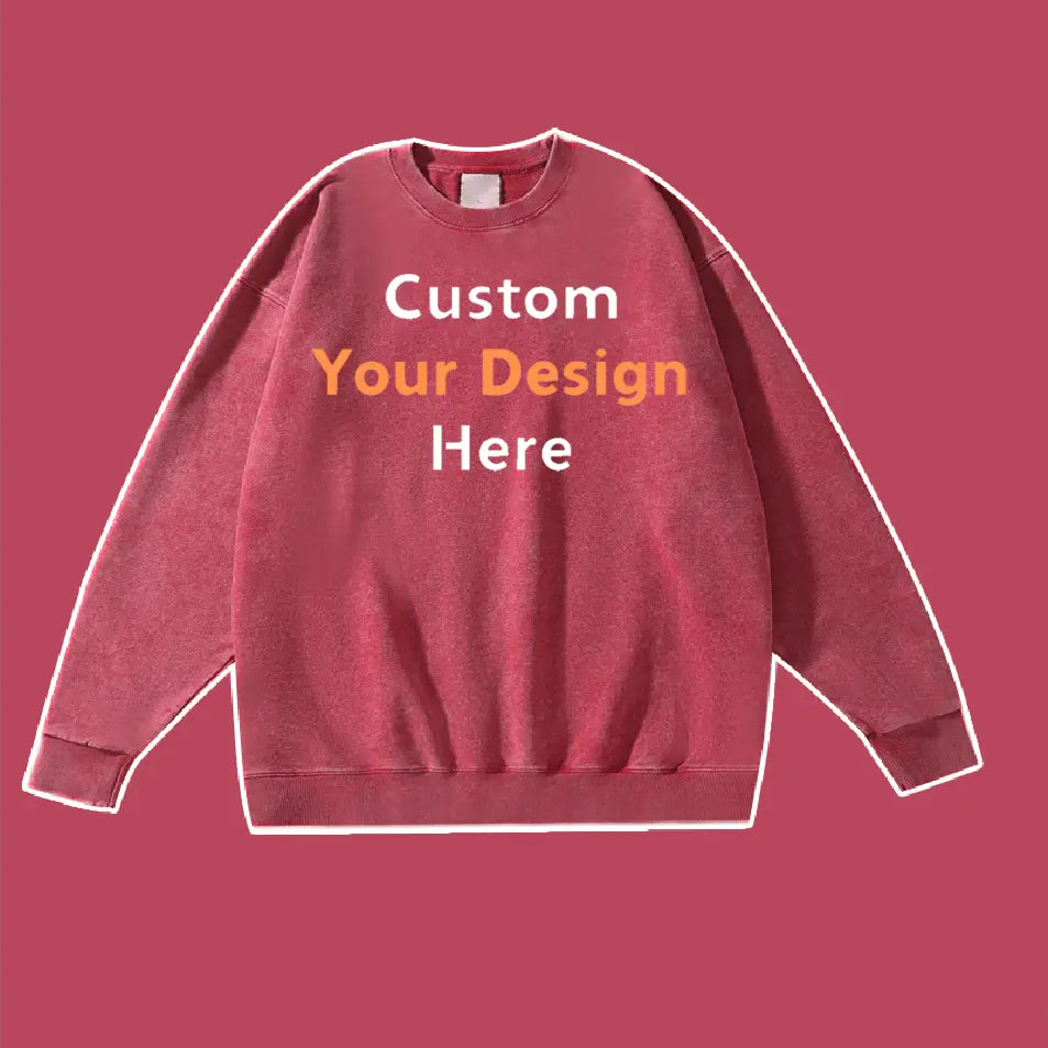 Custom Your Design Here Printed Sweatshirt
