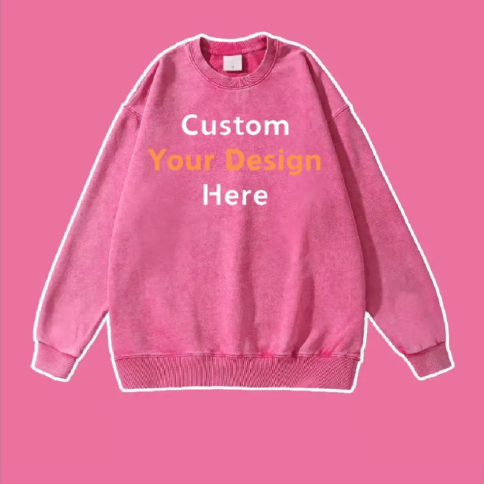 Custom Your Design Here Printed Sweatshirt