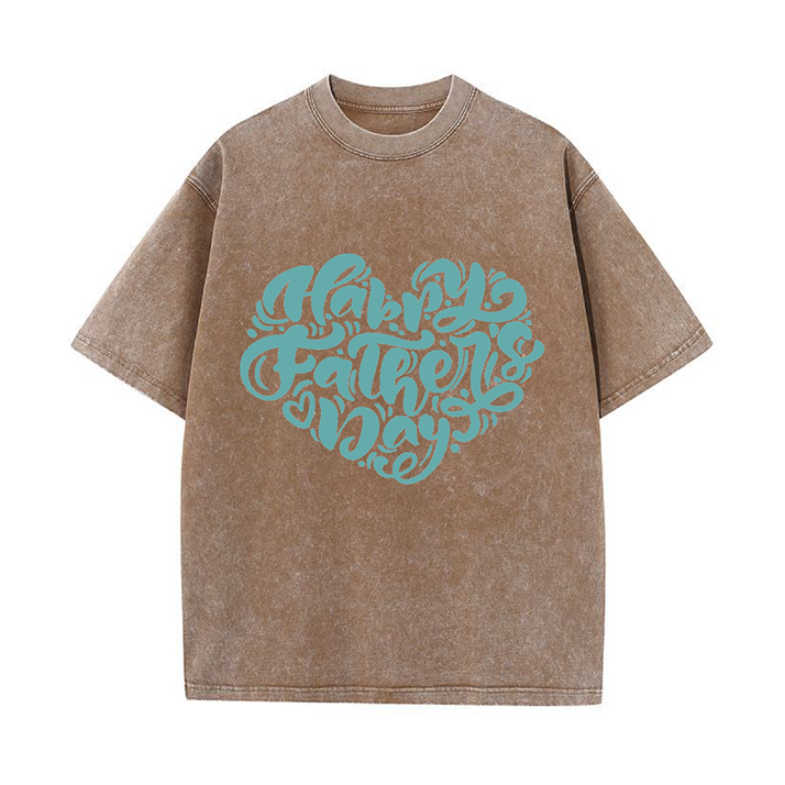 230g Heart Happy Father's Day Wash Old Cotton T-shirt