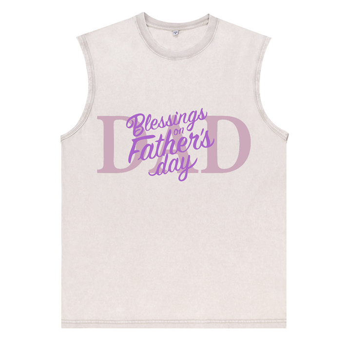 230g Blessing On Father's Day Pink Wash Old Cotton Sleeveless T-shirt