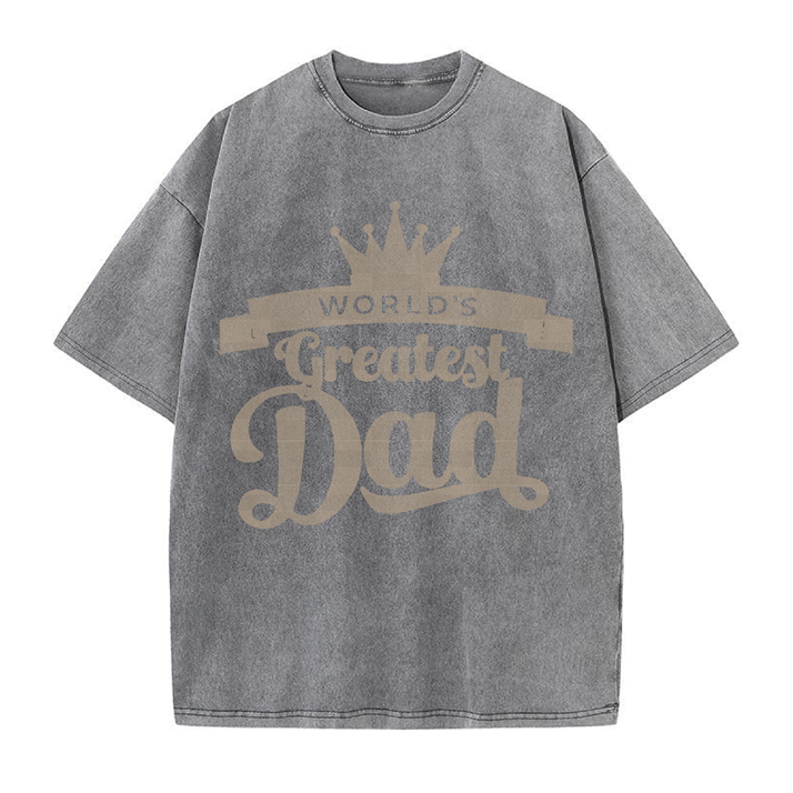 270g Greatest Dad Wash Old Cotton T-shirt for Father's Day