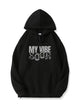 Y2K My Vibe Letter Printed 300g Cotton Hoodie Emma Bridess