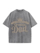 270g Greatest Dad Wash Old Cotton T-shirt for Father's Day